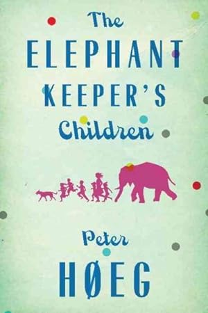 Seller image for Elephant Keepers' Children for sale by GreatBookPrices