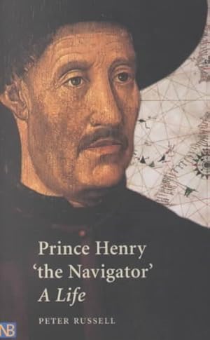 Imagen del vendedor de Prince Henry 'the Navigator' : A Life a la venta por GreatBookPrices