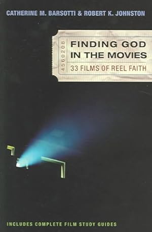 Seller image for Finding God in the Movies : 33 Films of Reel Faith for sale by GreatBookPrices