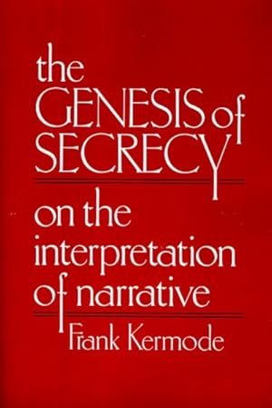 Immagine del venditore per Genesis of Secrecy : On the Interpretation of Narrative venduto da GreatBookPrices