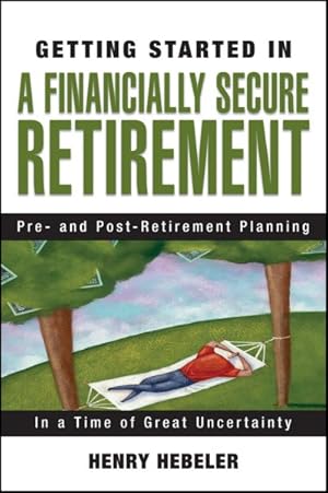 Immagine del venditore per Getting Started in a Financially Secure Retirement venduto da GreatBookPrices