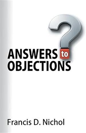 Image du vendeur pour Answers to Objections mis en vente par GreatBookPrices