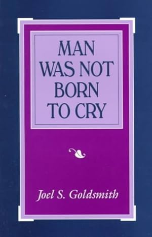 Bild des Verkufers fr Man Was Not Born to Cry zum Verkauf von GreatBookPrices