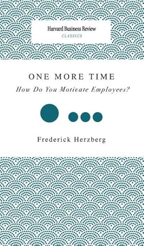 Imagen del vendedor de One More Time: How Do You Motivate Employees? a la venta por GreatBookPrices