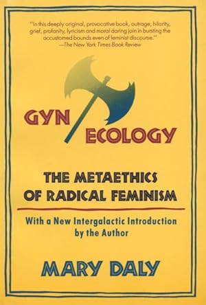 Seller image for Gynecology : The Metaethics of Radical Feminism for sale by GreatBookPrices