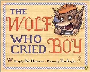 Seller image for Wolf Who Cried Boy for sale by GreatBookPrices