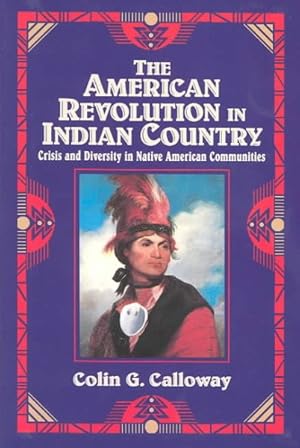 Seller image for American Revolution in Indian Country : Crisis and Diversity in Native American Communities for sale by GreatBookPrices