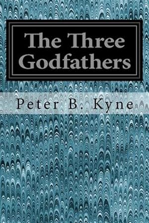 Imagen del vendedor de Three Godfathers a la venta por GreatBookPrices