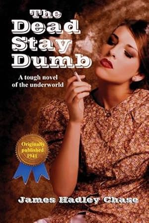 Immagine del venditore per The Dead Stay Dumb venduto da GreatBookPrices