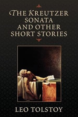 Imagen del vendedor de The Kreutzer Sonata and Other Short Stories a la venta por GreatBookPrices