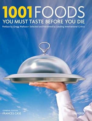 Seller image for 1001 Foods You Must Eat Before You Die for sale by GreatBookPrices