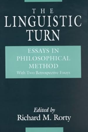 Imagen del vendedor de Linguistic Turn : Essays in Philosophical Method a la venta por GreatBookPrices