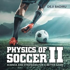 Immagine del venditore per Physics of Soccer II : Science and Strategies for a Better Game venduto da GreatBookPrices