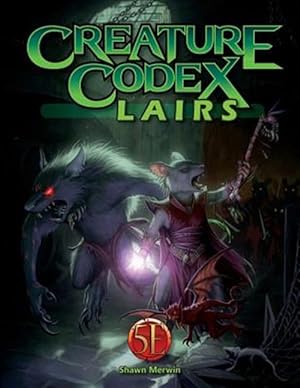Imagen del vendedor de Creature Codex Lairs for 5th Edition a la venta por GreatBookPrices