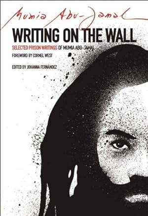 Seller image for Writing on the Wall : Selected Prison Writings of Mumia Abu-Jamal for sale by GreatBookPrices