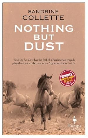 Imagen del vendedor de Nothing But Dust a la venta por GreatBookPrices