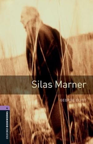 Seller image for Silas Marner : The Weaver of Raveloe for sale by GreatBookPrices