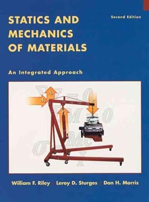 Seller image for Statics and Mechanics of Materials : An Integrated Approach for sale by GreatBookPrices