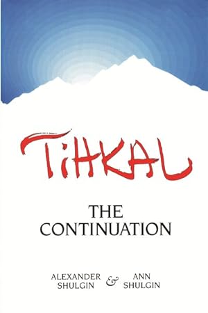 Seller image for Tihkal : The Continuation for sale by GreatBookPrices