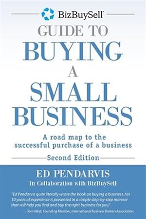 Seller image for Bizbuysell Guide to Buying a Small Business : A Road Map to the Successful Purchase of a Business for sale by GreatBookPrices