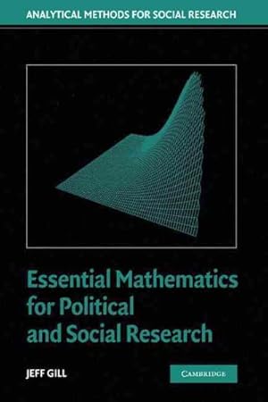 Immagine del venditore per Essential Mathematics for Political And Social Research venduto da GreatBookPrices