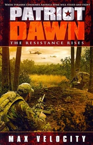 Seller image for Patriot Dawn : The Resistance Rises for sale by GreatBookPrices