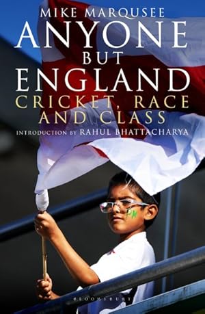 Bild des Verkufers fr Anyone but England : Cricket, Race and Class zum Verkauf von GreatBookPrices