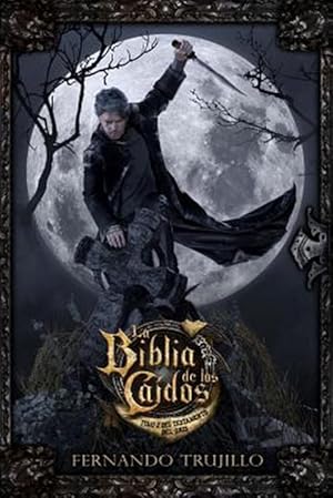 Imagen del vendedor de La biblia de los cados/ The bible of the fallen : Del Testamento del Gris/ Testament of Grey -Language: spanish a la venta por GreatBookPrices