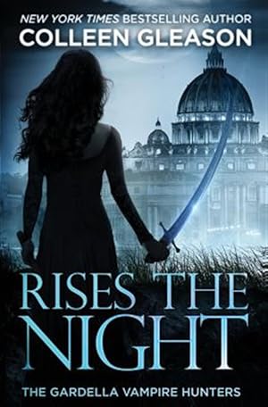 Bild des Verkufers fr Rises the Night: The Gardella Vampire Hunters, 2 zum Verkauf von GreatBookPrices