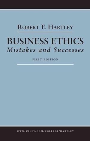 Seller image for Business Ethics : Mistakes and Successes for sale by GreatBookPrices