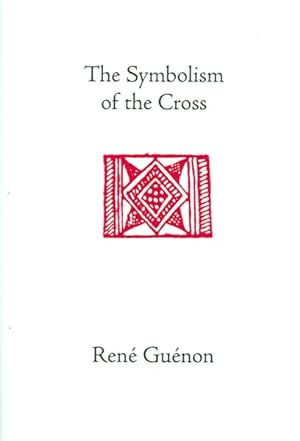 Seller image for Symbolism of the Cross for sale by GreatBookPrices