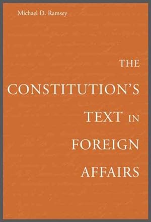 Seller image for Constitution's Text in Foreign Affairs for sale by GreatBookPrices