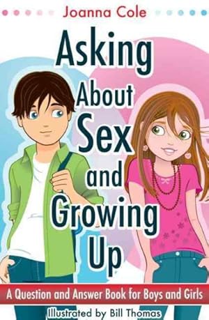 Seller image for Asking About Sex & Growing Up : A Question-and-answer Book for Kids for sale by GreatBookPrices