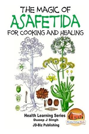 Seller image for Magic of Asafetida for Cooking and Healing for sale by GreatBookPrices