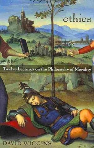 Seller image for Ethics : Twelve Lectures on the Philosophy of Morality for sale by GreatBookPrices