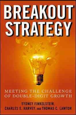 Image du vendeur pour Breakout Strategy : Meeting the Challenge of Double-digit Growth mis en vente par GreatBookPrices