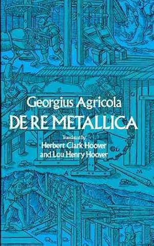 Imagen del vendedor de De re Metallica a la venta por GreatBookPrices