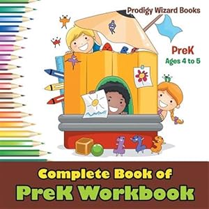 Seller image for Complete Book of Prek Workbook Prek - Ages 4 to 5 for sale by GreatBookPrices