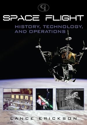 Seller image for Space Flight : History, Technology, and Operations for sale by GreatBookPrices
