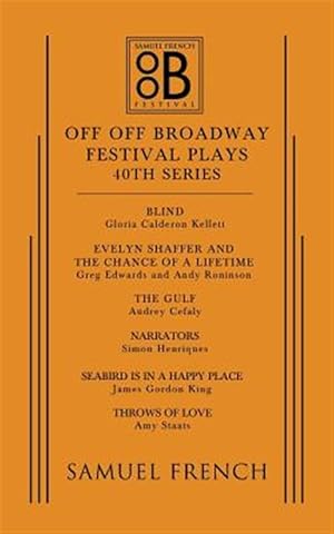 Immagine del venditore per Off Off Broadway Festival Plays, 40th Series venduto da GreatBookPrices