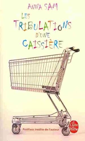 Seller image for Les Tribulations D'une Caissiere : Postface Inedite De L'auteur -Language: french for sale by GreatBookPrices