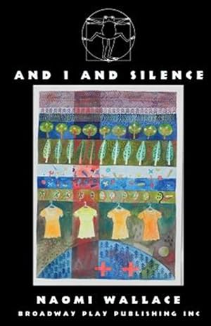 Seller image for AND I AND SILENCE for sale by GreatBookPrices