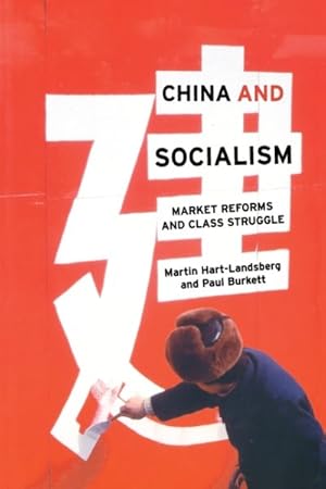 Imagen del vendedor de China And Socialism : Market Reforms and Class Struggle a la venta por GreatBookPrices