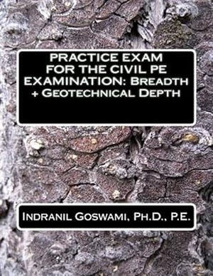 Seller image for Practice Exam for the Civil Pe Exam : Breadth and Geotechnical Depth for sale by GreatBookPrices