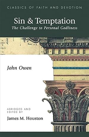 Seller image for Sin & Temptation : The Challenge to Personal Godliness for sale by GreatBookPrices