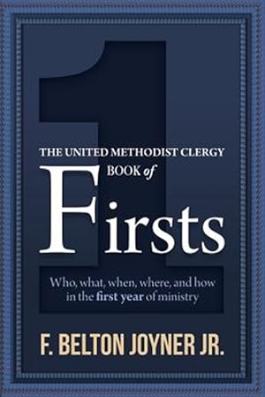 Seller image for The United Methodist Clergy Book of Firsts for sale by GreatBookPrices