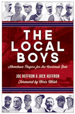 Seller image for Local Boys : Hometown Players for the Cincinnati Reds for sale by GreatBookPrices