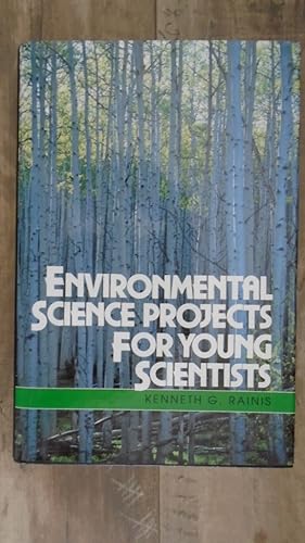 Seller image for Environmental Science Projects for Young Scientists for sale by Archives Books inc.