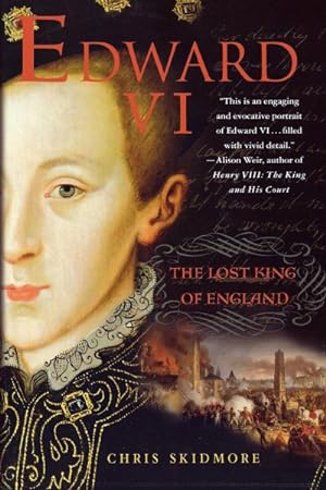 Seller image for Edward VI : The Lost King of England for sale by GreatBookPrices