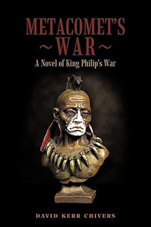 Bild des Verkufers fr Metacomet's War : A Novel of King Philip's War zum Verkauf von GreatBookPrices